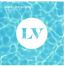 Simplification - Sure Shot EP