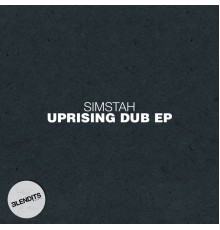 Simstah - Uprising Dub EP