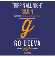 Simun - Trippin All Night