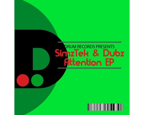 SimzTek & Dubz - Attention EP