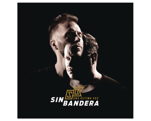 Sin Bandera - Una Última Vez