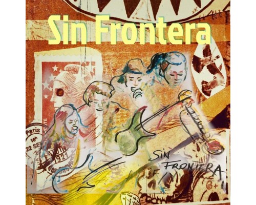 Sin Frontera - Sin Frontera