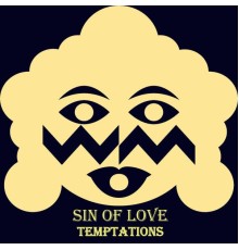 Sin Of Love - Temptations