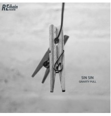 Sin Sin - Gravity Pull (Original Mix)