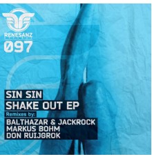 Sin Sin - Shake Out EP