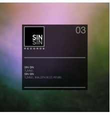 Sin Sin - Tunnel