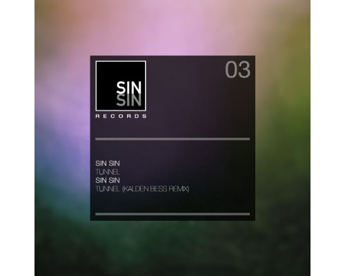 Sin Sin - Tunnel