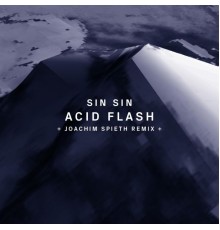 Sin Sin - Acid Flash