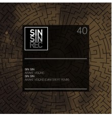 Sin Sin - Awake Visions