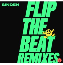 Sinden - Flip The Beat (Remixes)