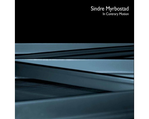 Sindre Myrbostad - In Contrary Motion