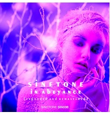 Sinetone - In Abeyance (Expanded and Remastered)