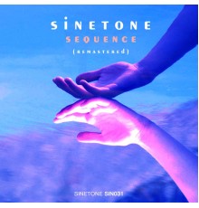 Sinetone - Sequence