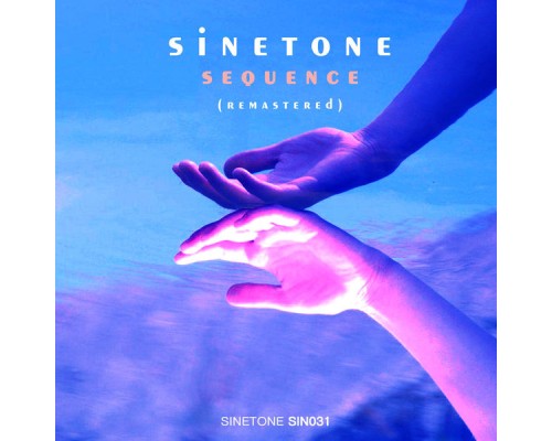 Sinetone - Sequence