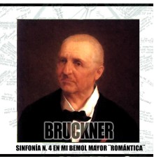 Sinfonía No. 4 Romántica - Sinfonía No. 4 Romántica