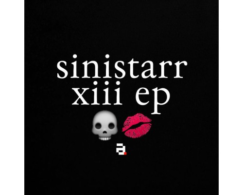 Sinistarr - Xiii EP (Original Mix)