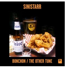 Sinistarr - Bonchon / The Other Tune