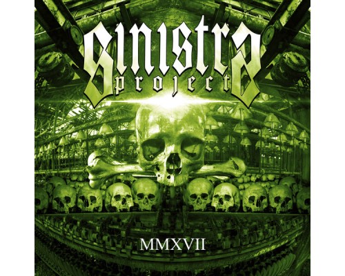 Sinistra Project - MMXVII