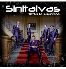 Sinitaivas - Totta Ja Kaunista