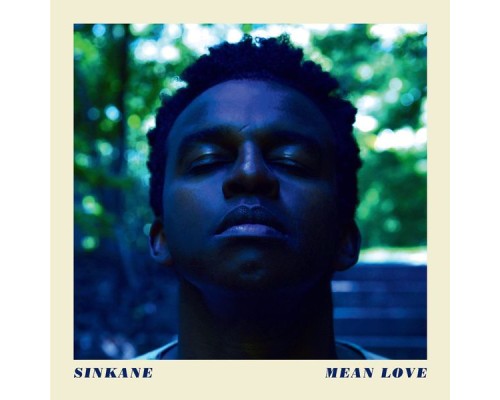 Sinkane - Mean Love