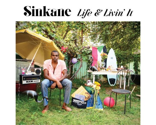 Sinkane - Life & Livin' It