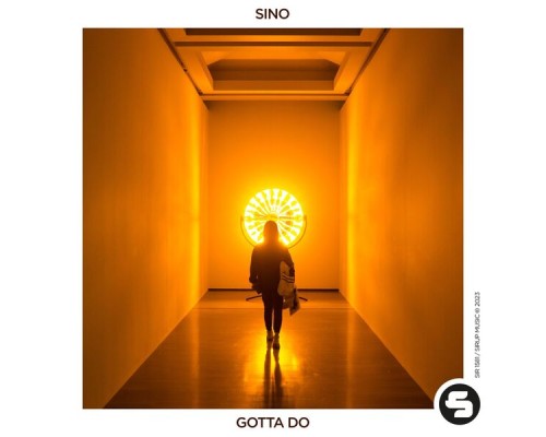 Sino - Gotta Do