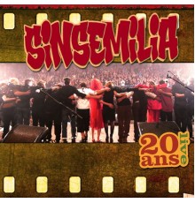 Sinsemilia - 20 ans (Live)