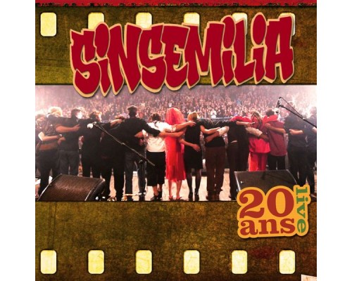 Sinsemilia - 20 ans (Live)