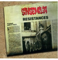 Sinsemilia - Résistances