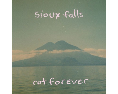 Sioux Falls - Rot Forever