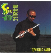 Sipho 'Hotstix' Mabuse - Township Child