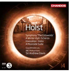 Sir Andrew Davis, BBC Philharmonic, Guy Johnston - Holst: Orchestral Works, Vol. 4