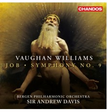 Sir Andrew Davis, Bergen Philharmonic Orchestra - Vaughan Williams: Job & Symphony No. 9