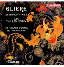 Sir Edward Downes, BBC Philharmonic - Glière: Symphony No. 1 & The Red Poppy