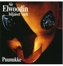 Sir Elwoodin Hiljaiset Varit - Puunukke