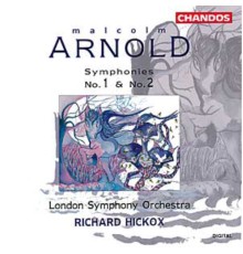 Sir Malcolm Arnold - Symphonies n°1 & 2
