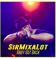 Sir Mix-A-Lot - Baby Got Back