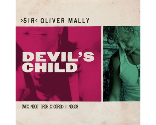 "Sir" Oliver Mally - Devil's Child