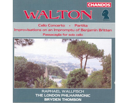 Sir William Walton - Concerto pour violoncelle & orchestre - Improvisations - Passacaglia pour violoncelle - Partita pour orchestre