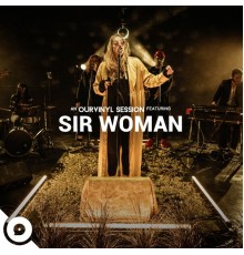 Sir Woman and OurVinyl - Sir Woman | OurVinyl Sessions