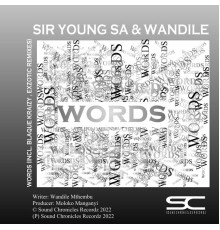 Sir Young SA, Wandile - Words  (Remixes)