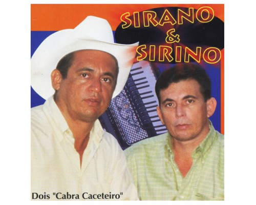 Sirano & Sirino - Dois Cabra Caceteiro