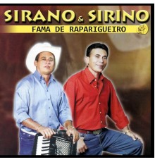 Sirano & Sirino - Fama de Raparigueiro