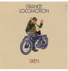 Siren - Strange Locomotion