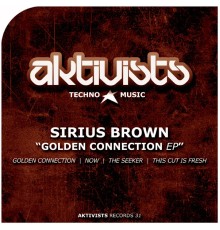 Sirius Brown - Golden Connection EP