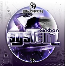 Sirkhan - System