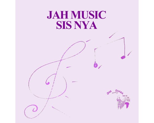 Sis Nya - Jah Music