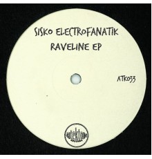 Sisko Electrofanatik - Raveline