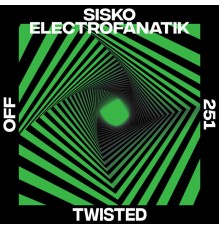 Sisko Electrofanatik - Twisted