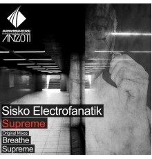 Sisko Electrofanatik - Supreme (Original Mix)